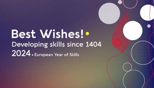 Sfondo colorato e frase: Sfondo colorato e frase: Best Wishes! Developing skills since 1404. 2024 European Year of Skills 