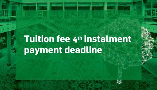 Tuition fee fourth instalment payment deadline - a.y. 2022-2023